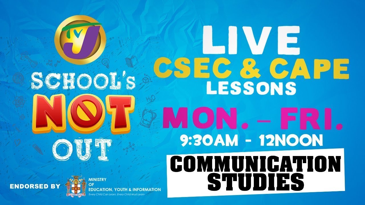 CAPE Communication Studies Lesson: Module 1  - June 3 2020
