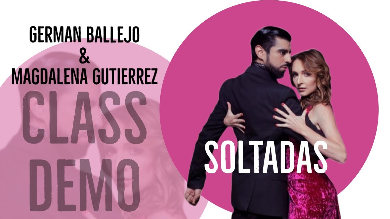 Ballejo/Gutierrez SOLTADAS Class demo