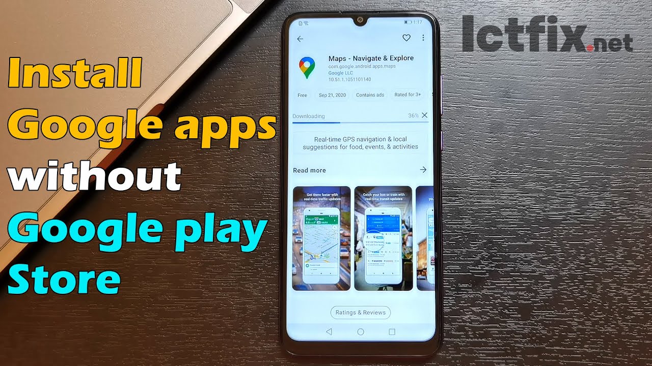 How to install Google apps without Google play Store on Huawei Devices