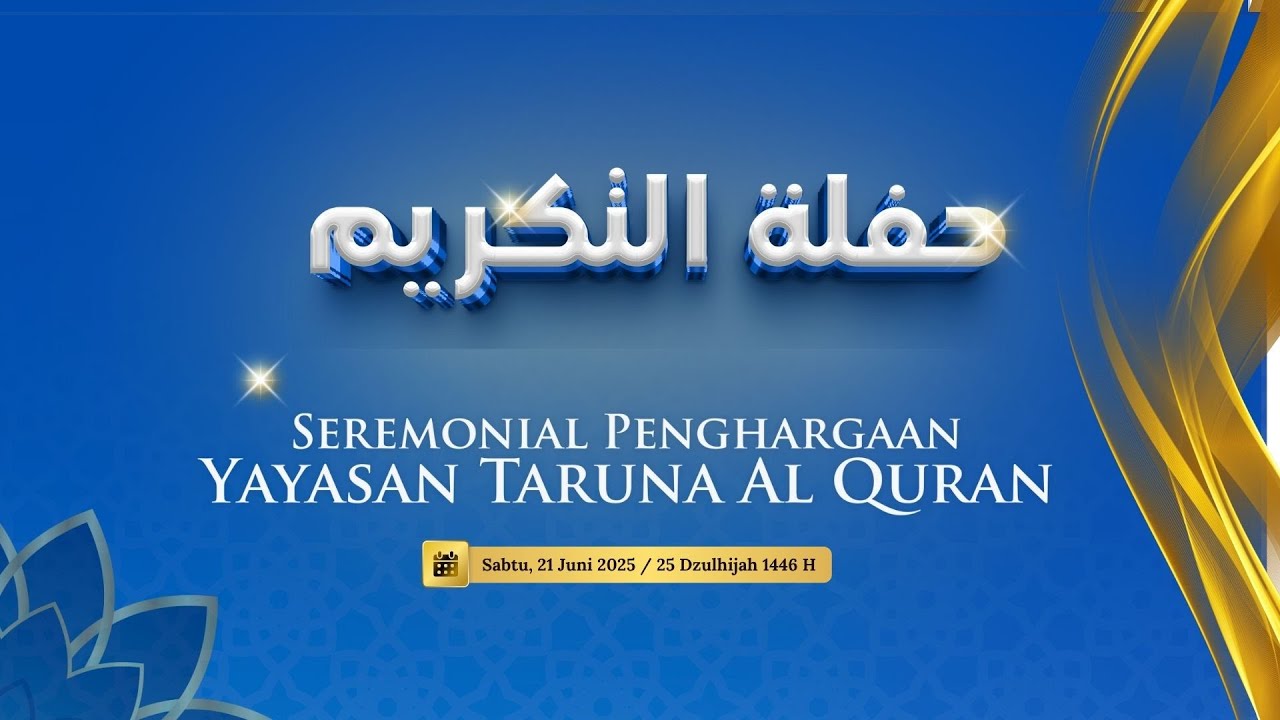 Seremonial Penghargaan Yayasan Taruna Al Quran