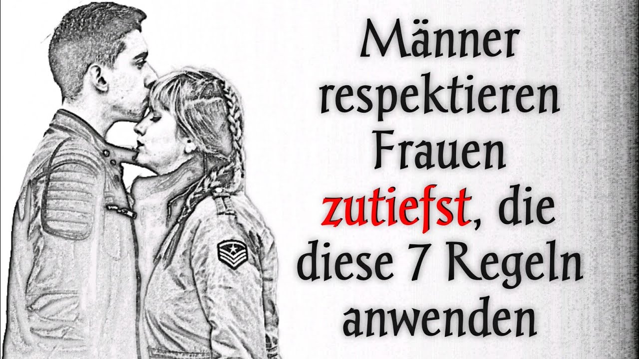 Männer respektieren Frauen zutiefst, die diese 7 Regeln anwenden