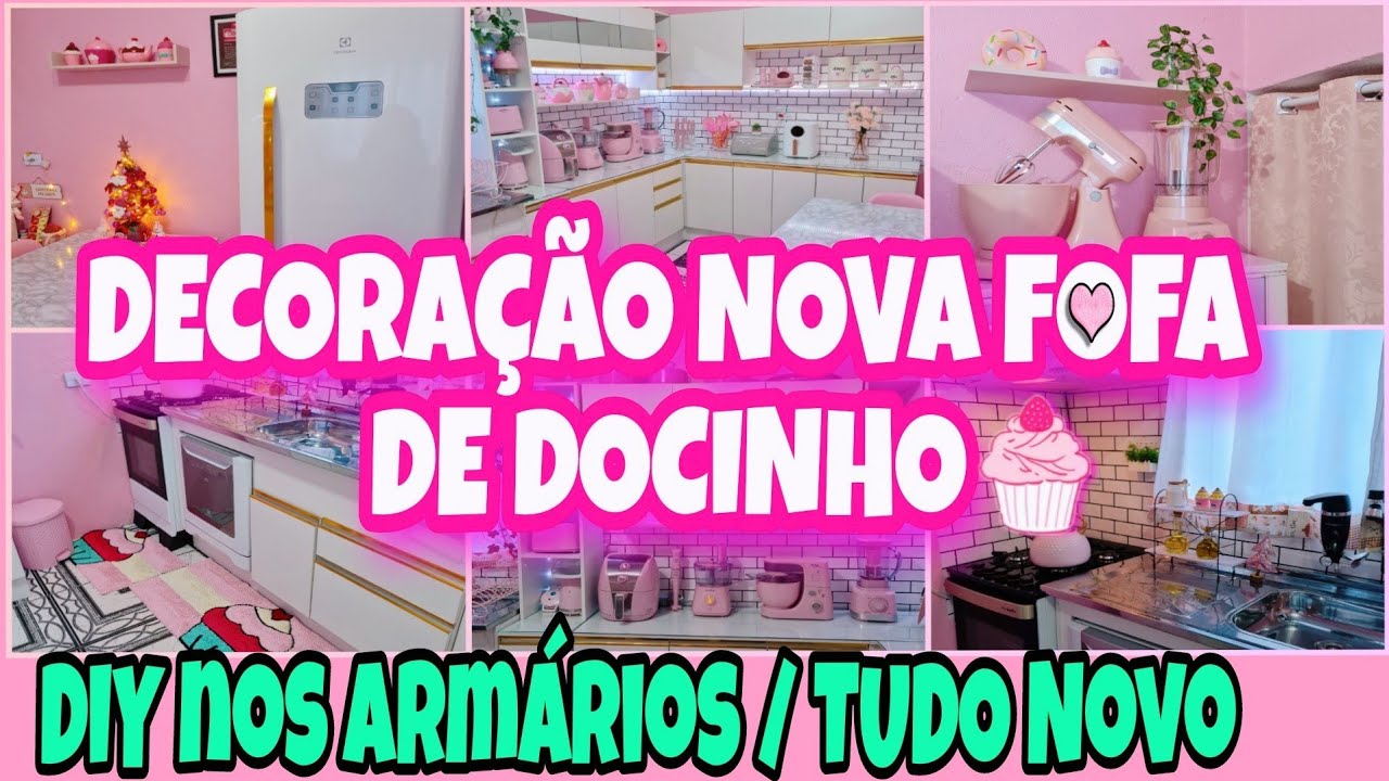 DECORAÇÃO NOVA NA COZINHA ROSA FOFA DE DOCINHO 🧁 DIY NOS ARMÁRIOS FICOU PERFEITO 💕