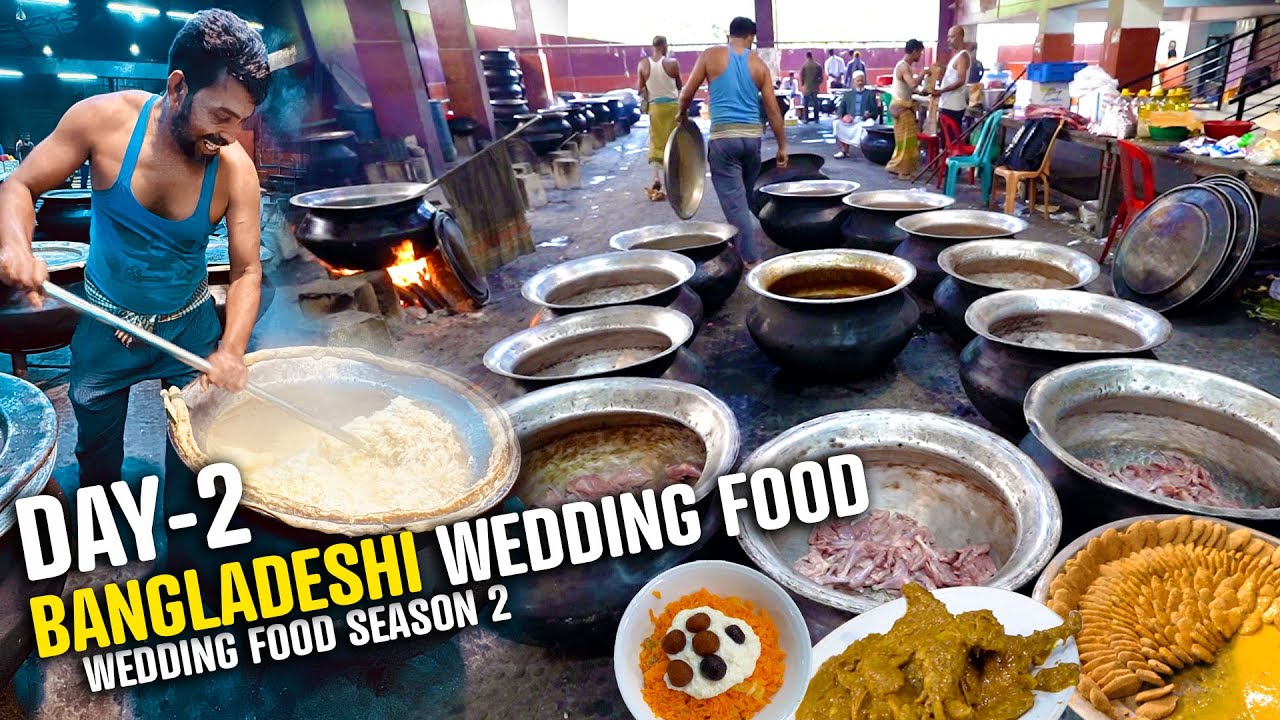 Bangladeshi Wedding Food | Bangladesh Ki Shadi Ka Khana | Wedding Food Preparations in Bangladesh
