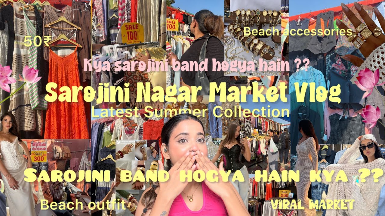 SAROJINI NAGAR MARKET VLOG || LATEST SUMMER COLLECTION || STARTING RS 20/- || DRESS , DENIM , TOP
