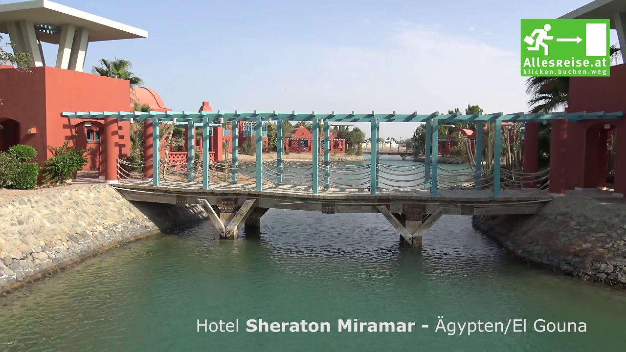 Hotel Sheraton Miramar Resort, El Gouna in 4K - ein Hotelvideo von AllesReise.at