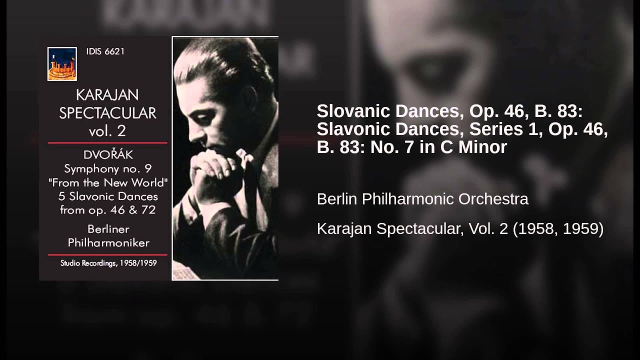 Slovanic Dances, Op. 46, B. 83: Slavonic Dances, Series 1, Op. 46, B. 83: No. 7 in C Minor