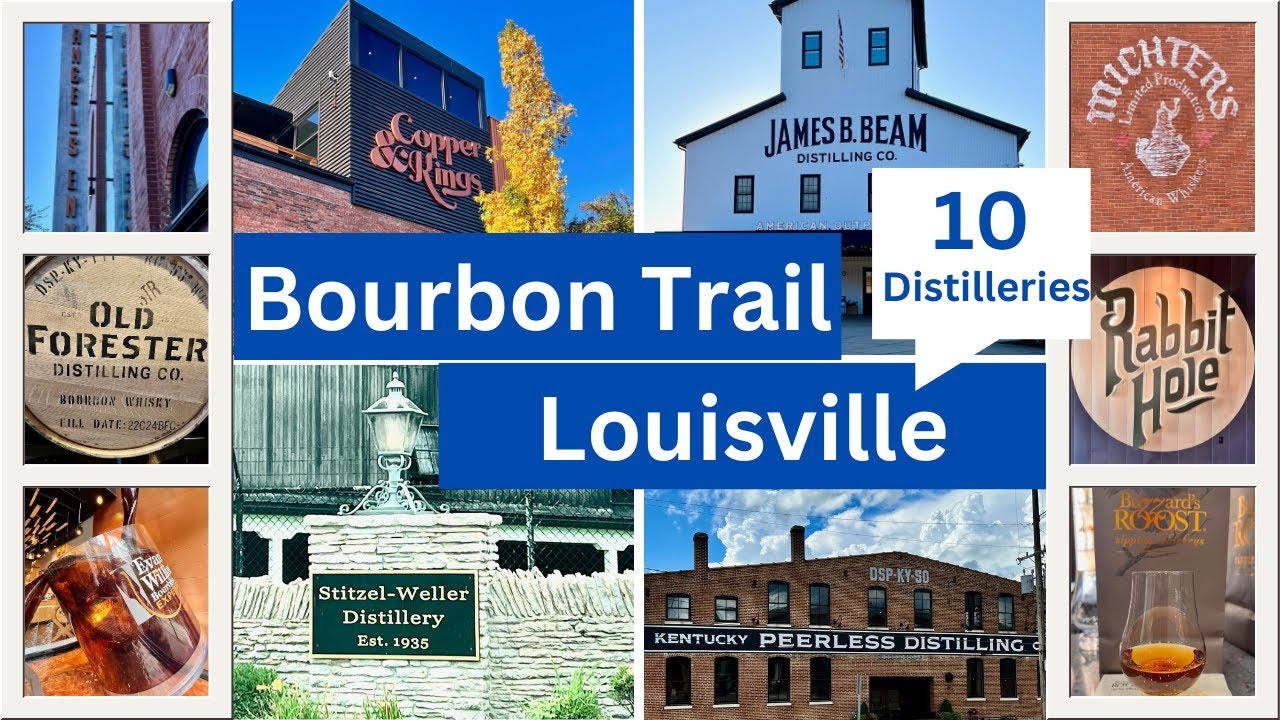 The ULTIMATE Guide for the Kentucky Bourbon Trail (LOUISVILLE)
