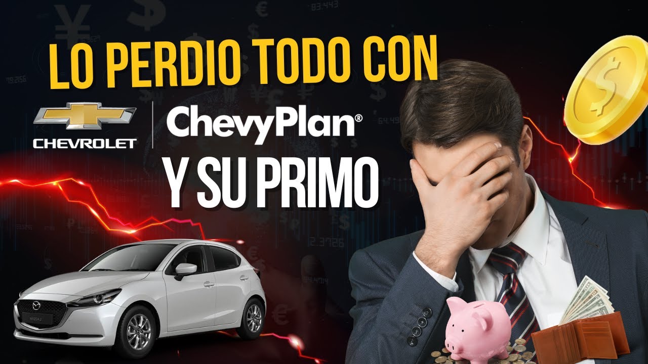 🚨De ChevyPlan a la Estafa Familiar: Perdí TODO 🤢🤮- Historia de Suscriptor