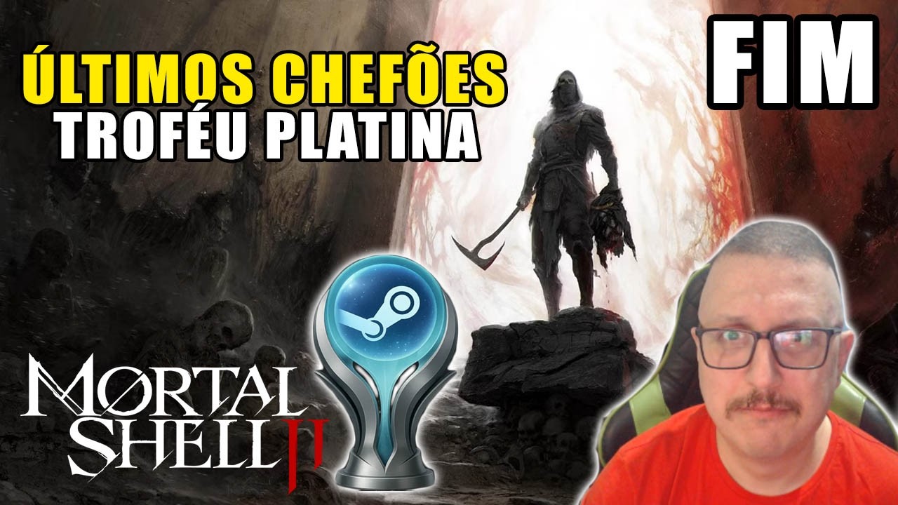 MORTAL SHELL 2 GUIA DE PLATINA #20 FIM - TODAS MEM&Oacute;RIAS, PROLE MALBORN, ORREM E ZMEY, O REIVINDICADO