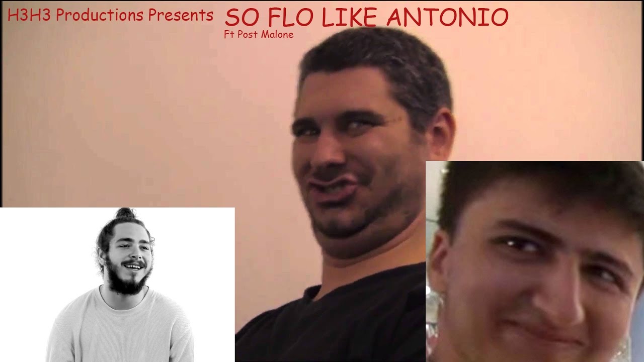 H3H3 2017 SoFlo Like Antonio (SONG) (Edit) Ft Post Malone DOWNLOAD AVAILABLE