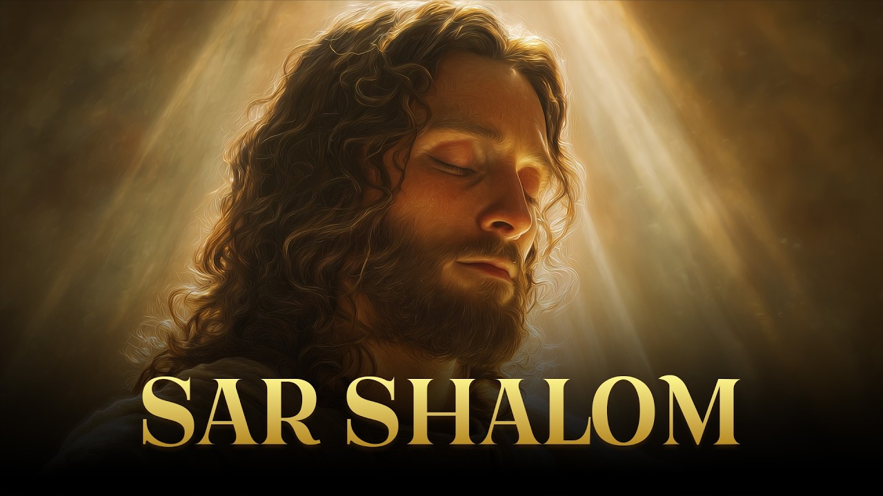 Sar Shalom | Worship Song of the Prince of Peace