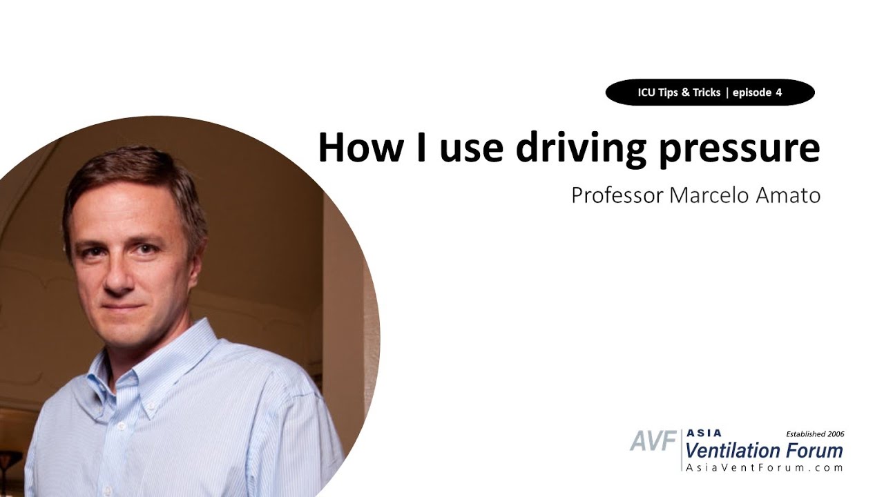 How I use driving pressure – Professor Marcelo Amato