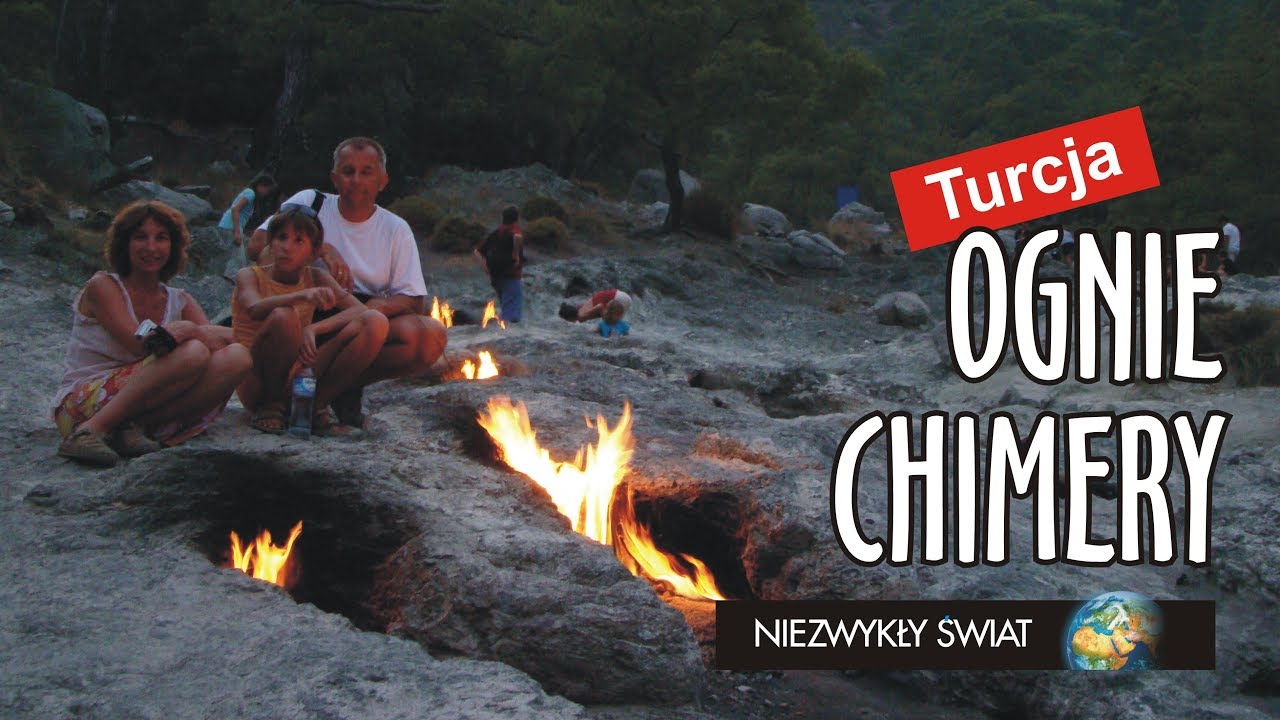 Niezwykly Swiat - Turcja - Ognie Chimery