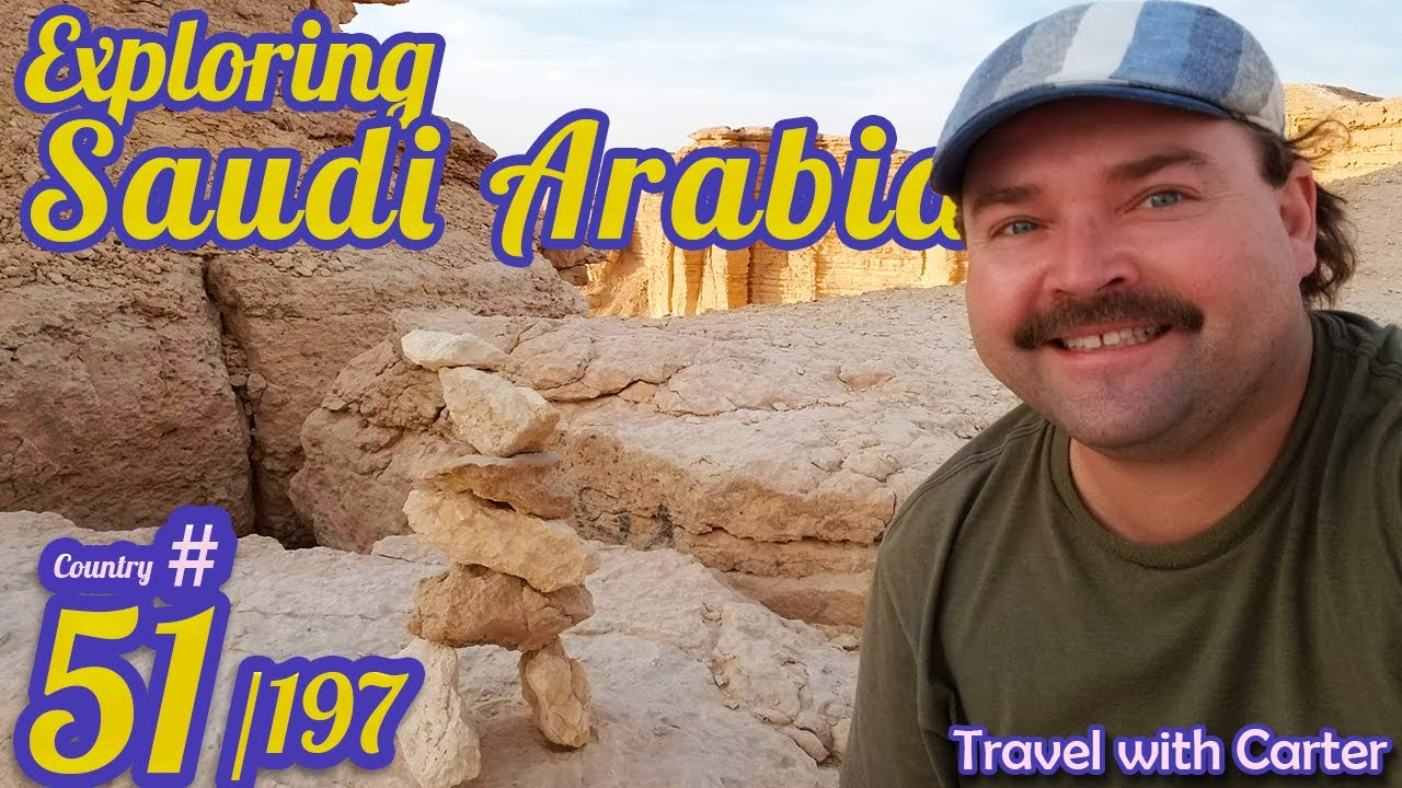 Exploring Saudi Arabia! Travel with Carter Country 51/197