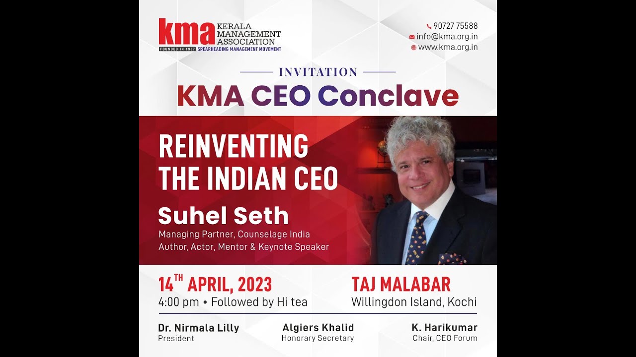 KMA CEO Conclave on the topic: 'Reinventing The Indian CEO' by Mr. Suhel Seth