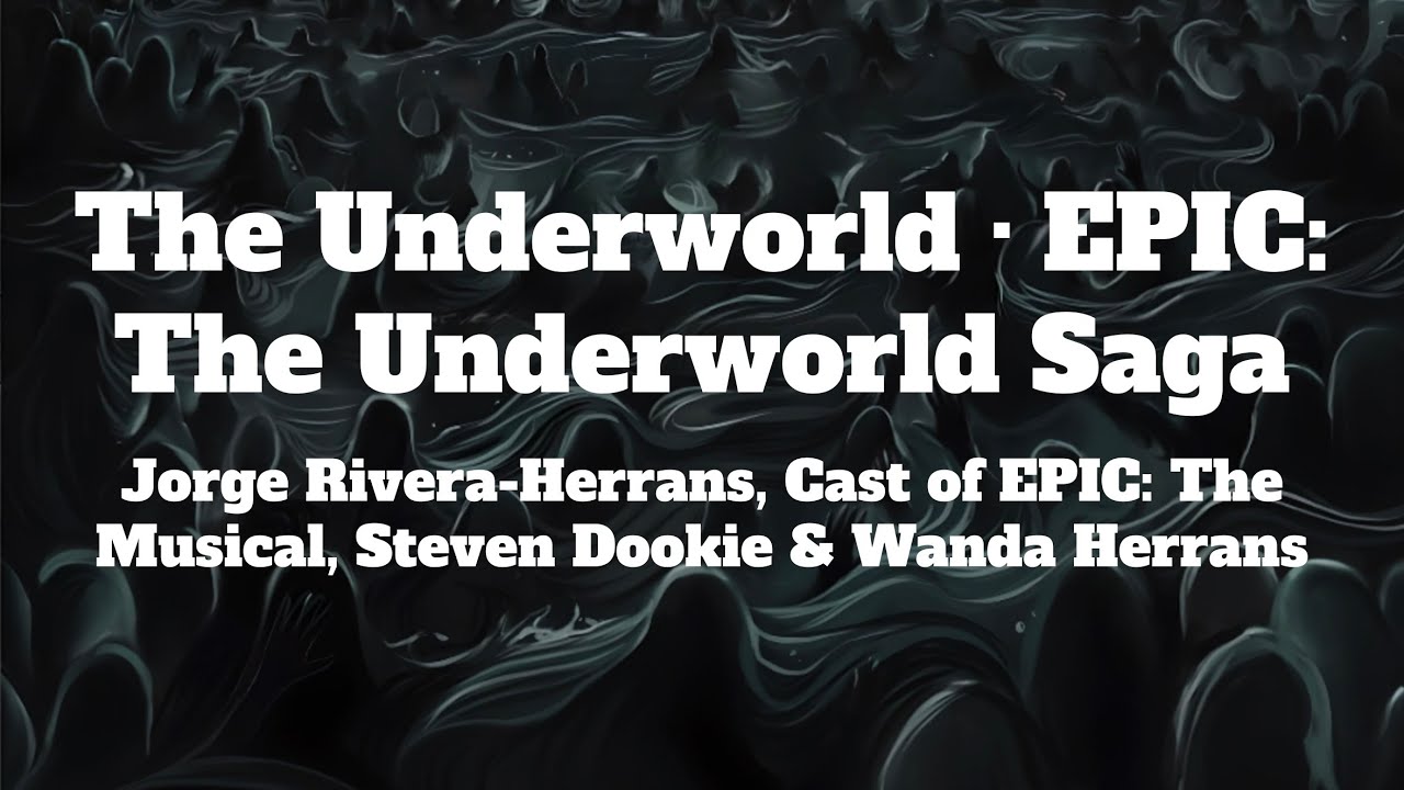 EPIC: The Musical - The Underworld (Lyrics)