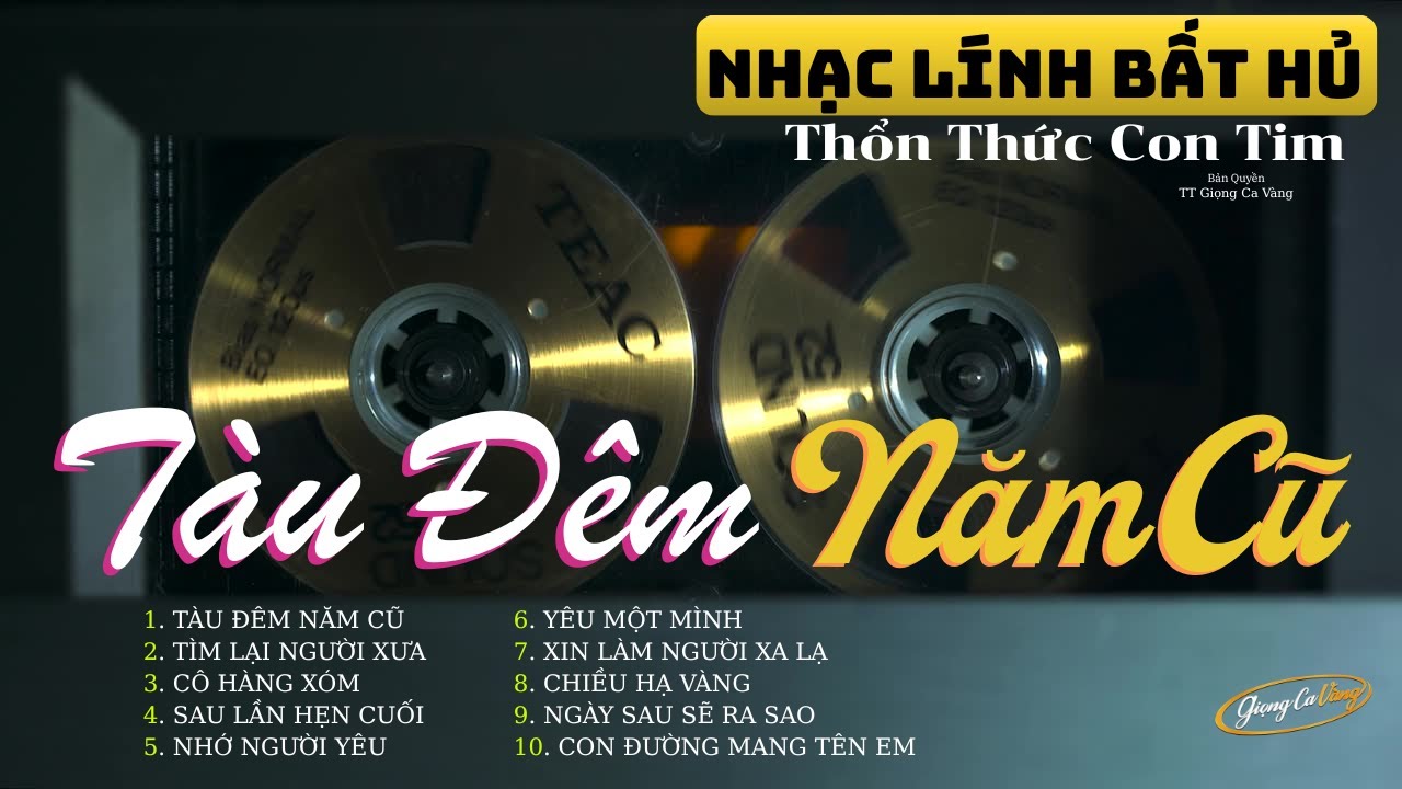 Nhạc Vàng Thư Giãn [CD18] Liên Khúc Nhạc Vàng Bất Hủ Hải Ngoại Xưa Hay Nhất - Tàu Đêm Năm Cũ