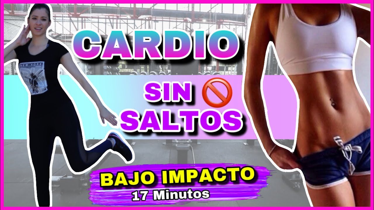 CARDIO DE BAJO IMPACTO SIN SALTOS PARA ADELGAZAR RÁPIDO | NatyGlossGym