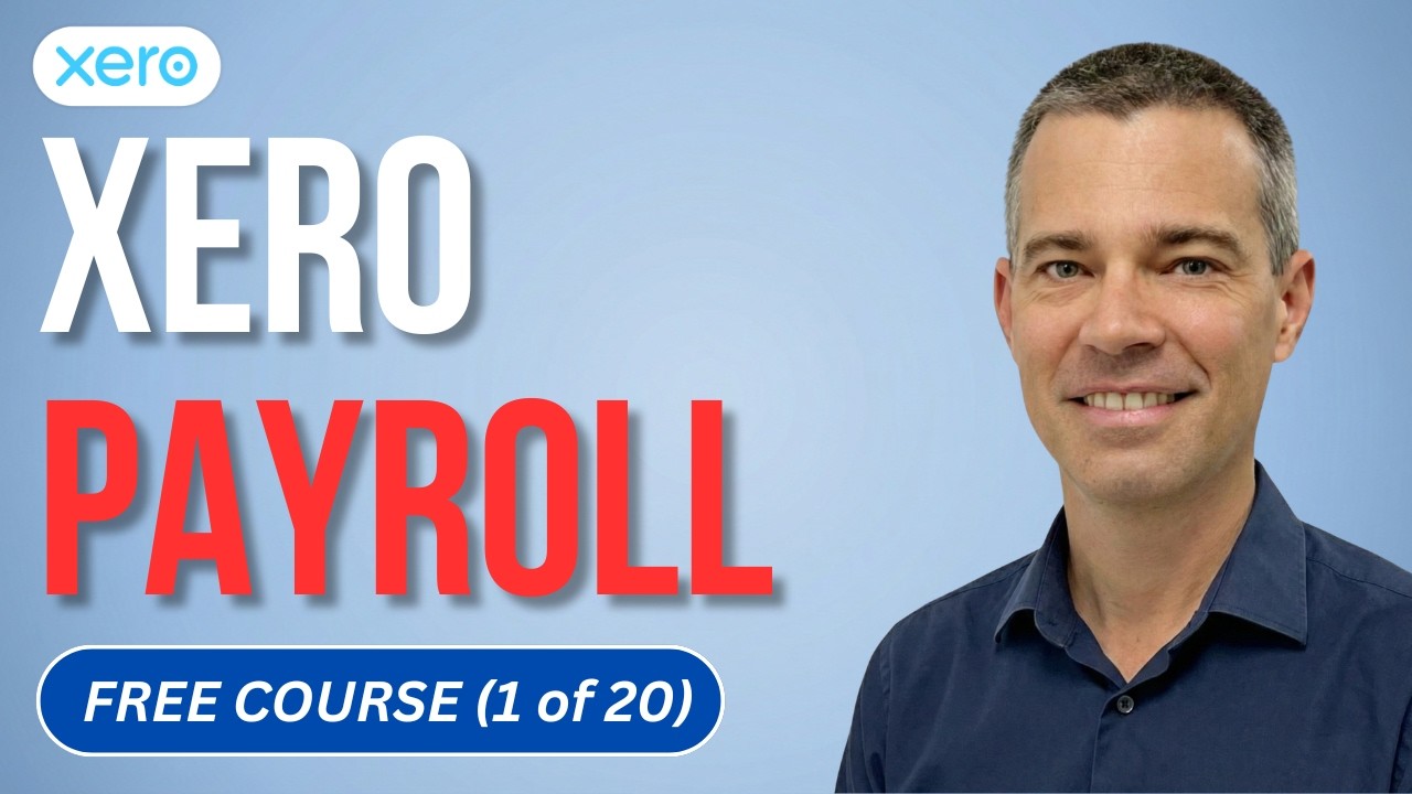 Xero Payroll - Free Training Course (Australia)