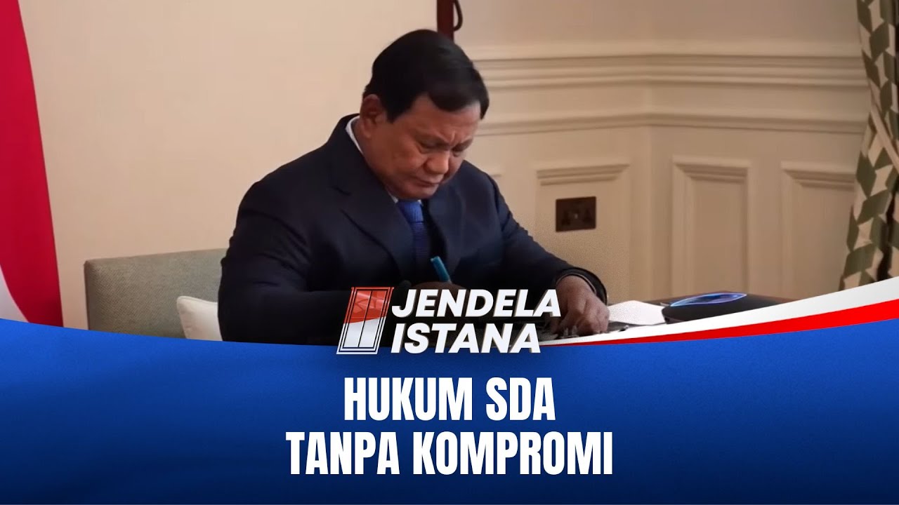 Presiden Prabowo Tutup Celah Pelanggaran Sumber Daya Alam | JENDELA ISTANA