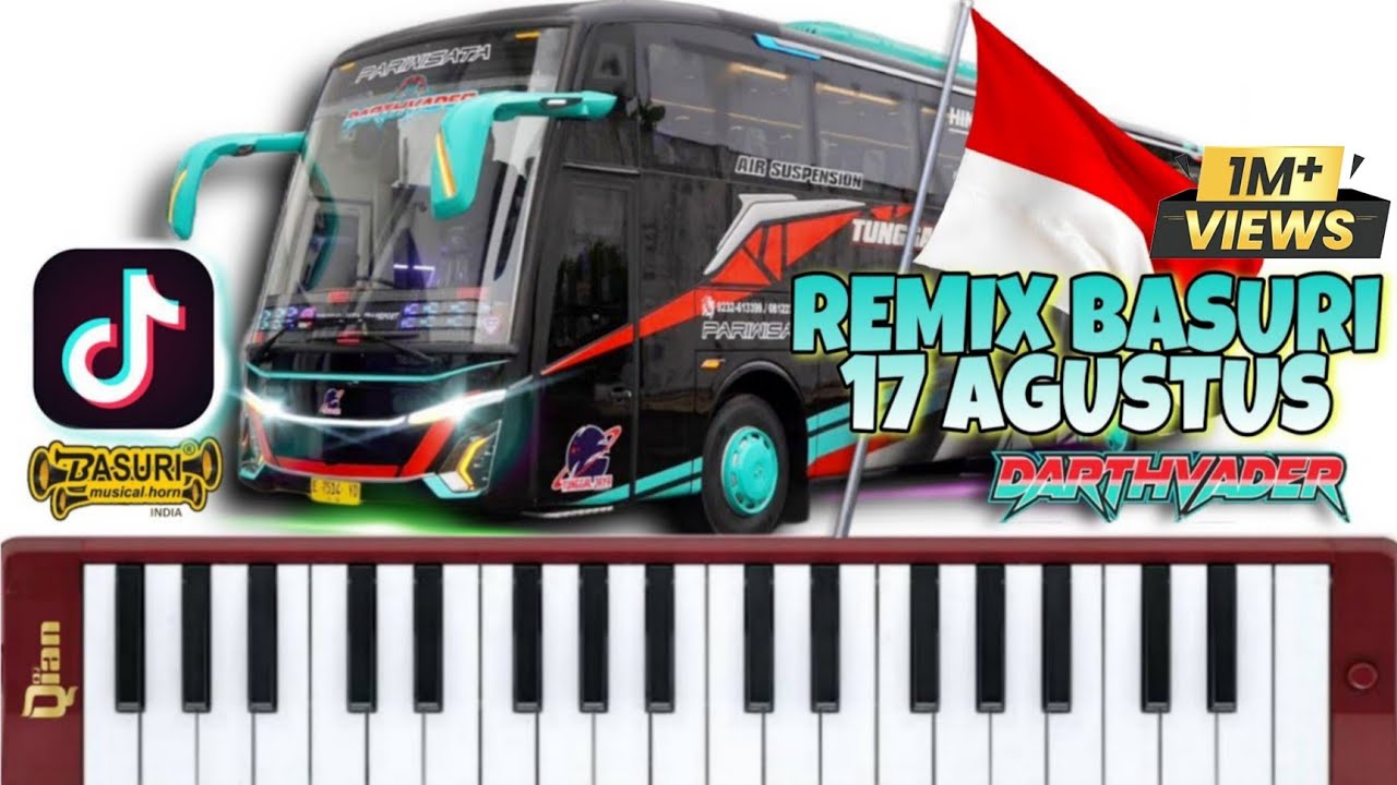 REMIX TELOLET BASURI 17 AGUSTUS BUS TERBARU TUNGGAL JAYA DARTHVADER JB5| PIANIKA BASURI #basuriremix