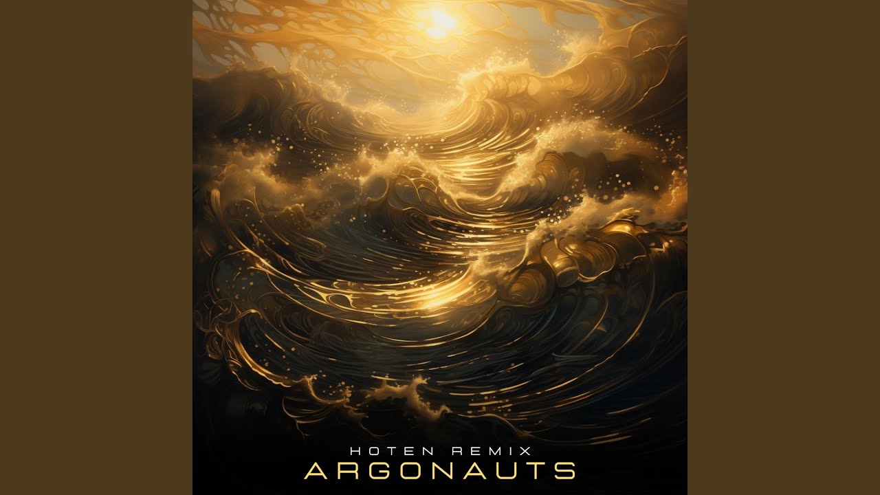 Argonauts (Hoten Remix)