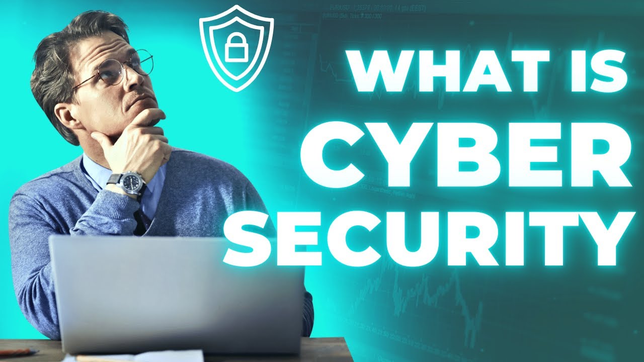What is Cyber Security - Cyber Security Explained - How it Works