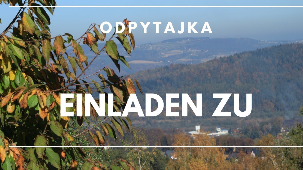 Odpytajka 10 | EINLADEN ZU (D) zapraszać do