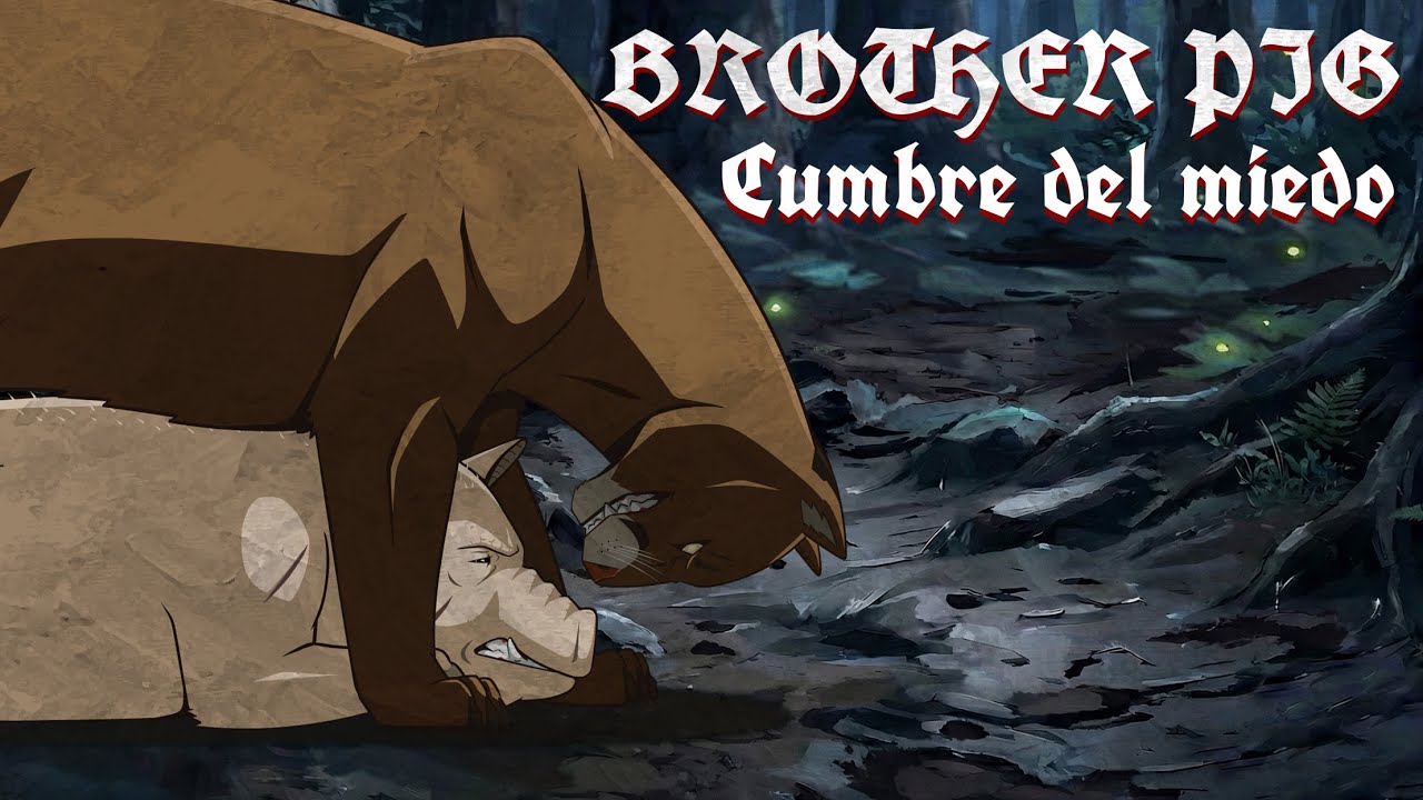 Brother Pig Parte 11 - Cumbre del miedo