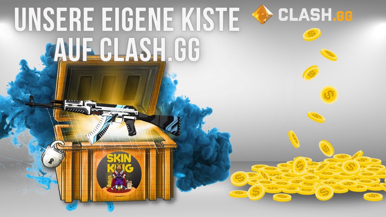 Unser eigene Kiste und viel Gewinn auf Clash.gg!!!