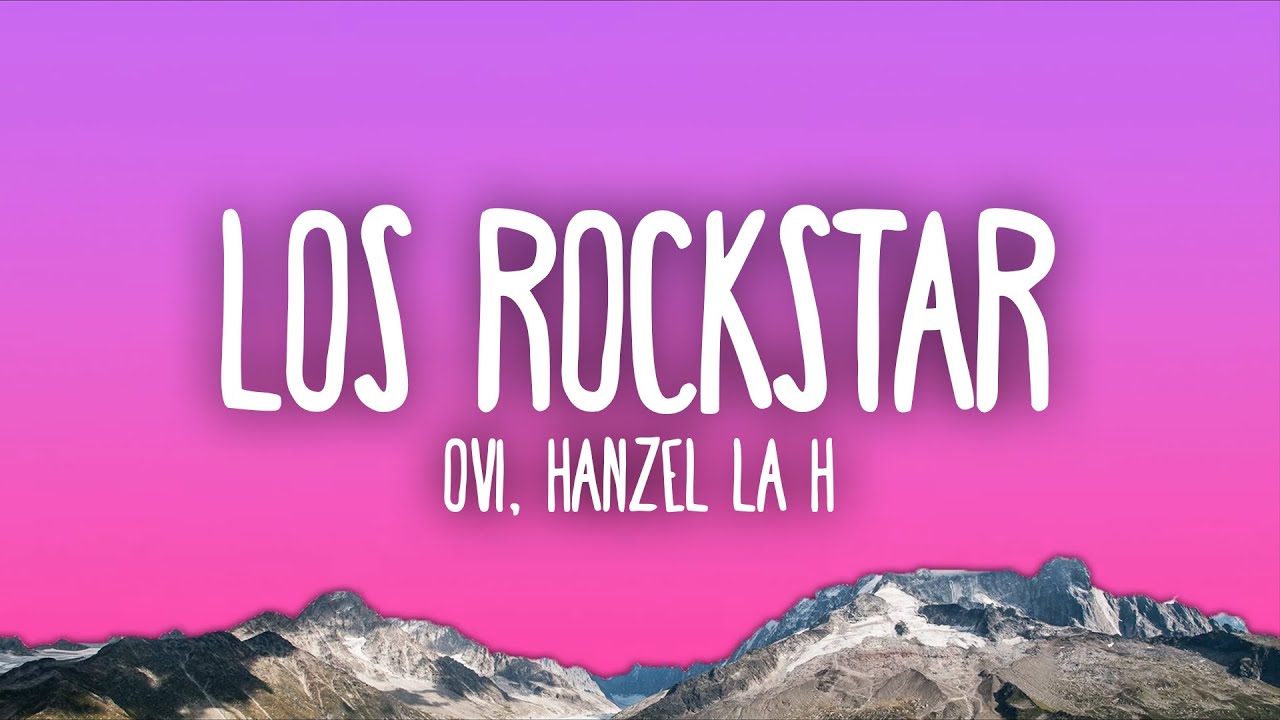 Ovi, Hanzel La H - Los Rockstar No Van Al Cielo