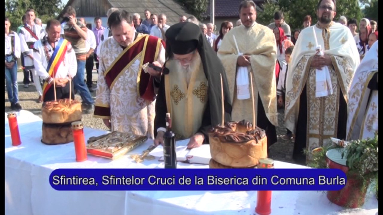 Sfintirea Sfintelor Cruci de   la Biserica din Comuna  Burla