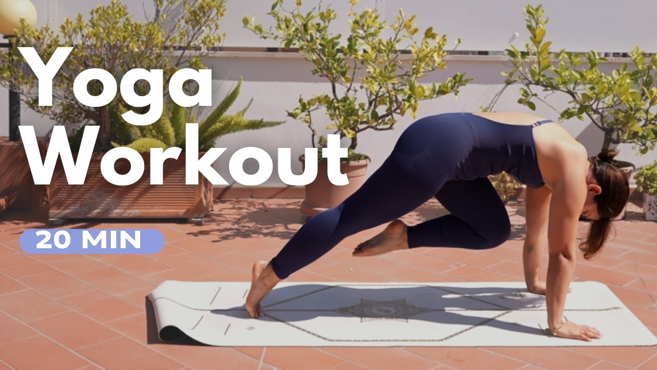 20 min Yoga Workout - Rinforza e allunga