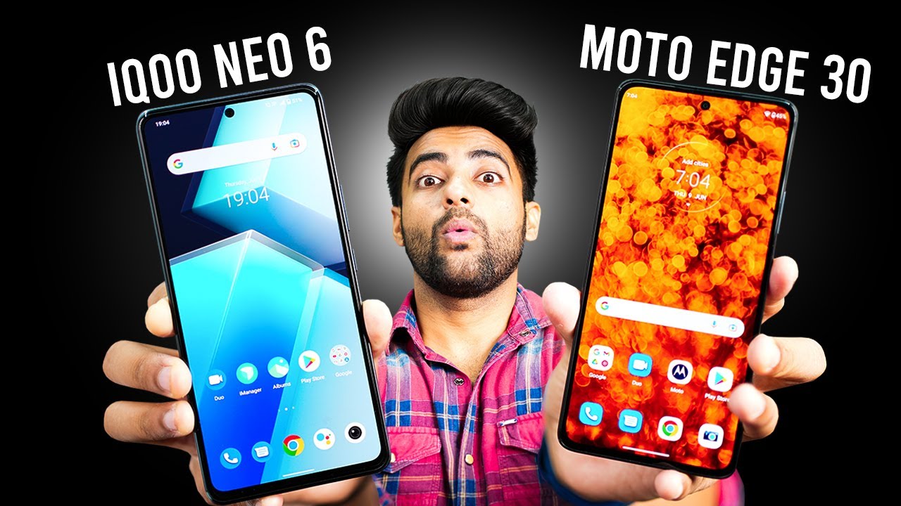 iQOO Neo 6 vs Motorola Edge 30 - Best Phone under Rs30,000 !!