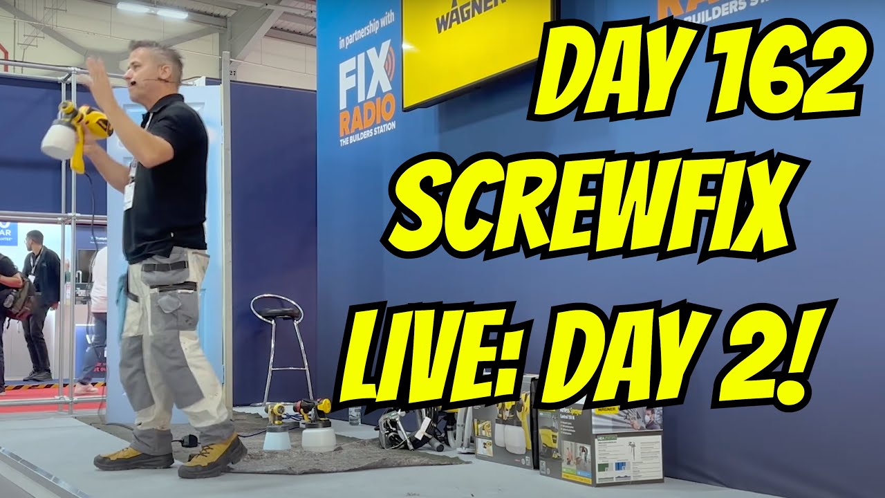 DAY 162: SCREWFIX LIVE: DAY 2 - FULL WALK AROUND THE CONVENTION FLOOR!