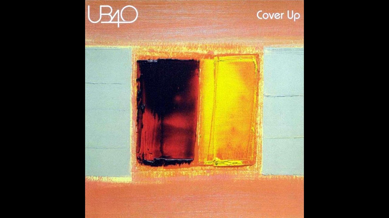 UB40 - Cover Up (lyrics)