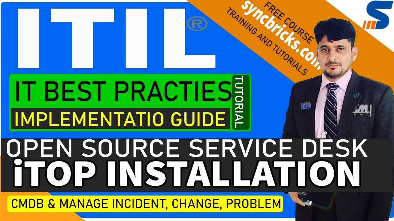 IT Best Practices: ITIL and Service Desk (iTOP)