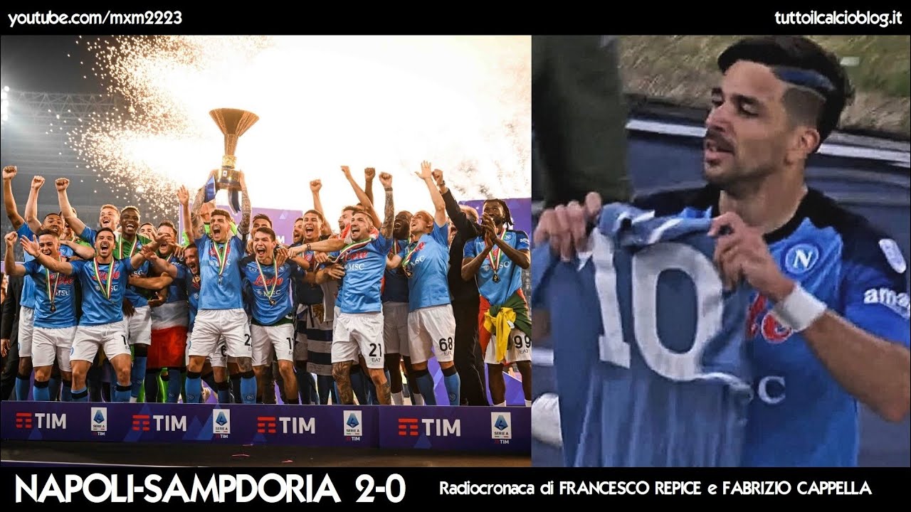 NAPOLI-SAMPDORIA 2-0 - Radiocronaca di Francesco Repice e Fabrizio Cappella (4/6/2023) Rai Radio 1