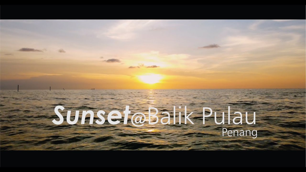 Droning till sunset @ Balik Pulau, Penang 4K.