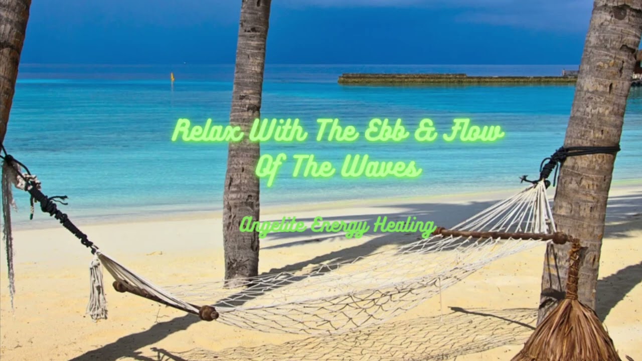 Relax With The Ebb & Flow Of The Waves