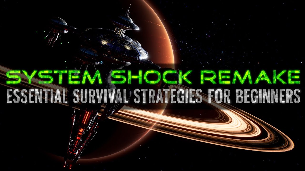 System Shock Remake Essential Survival Guide.