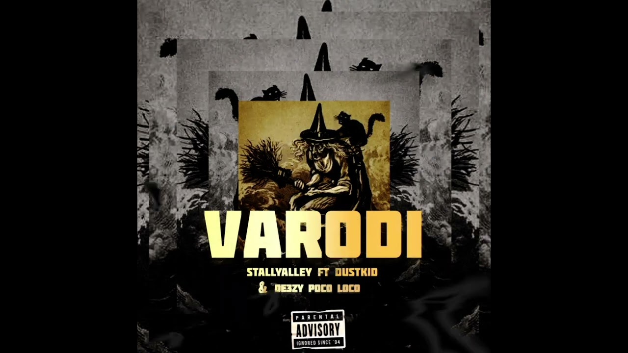 VARODI FT dustkid & de3zy poco loco 