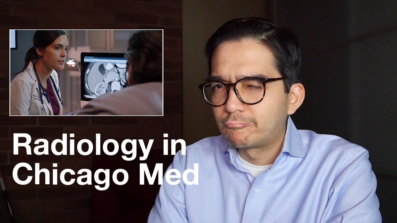 Radiologist Reacts to Chicago Med
