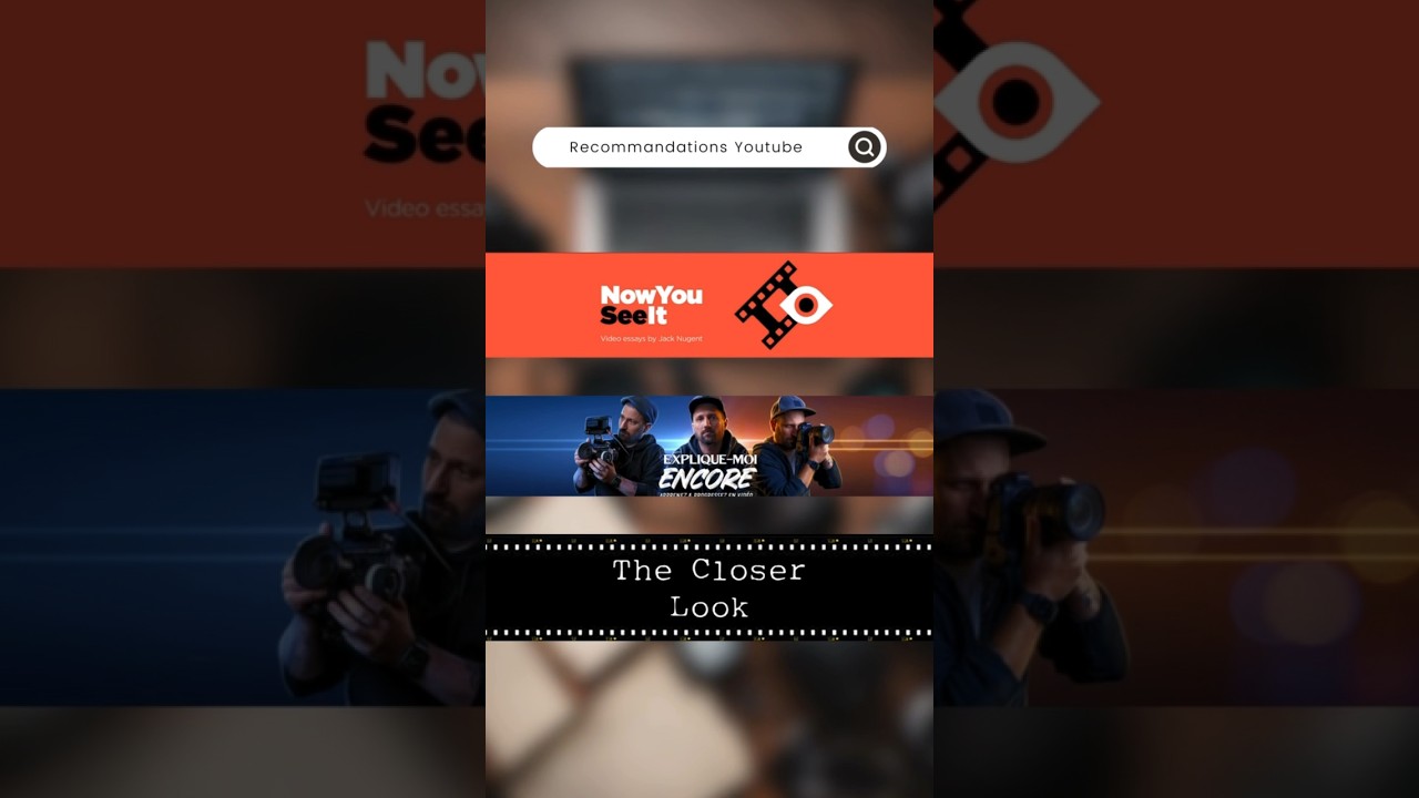 3 cha&icirc;nes YouTube que tu dois conna&icirc;tre ! @TheCloserLook @NowYouSeeIt @Expliquemoiencore