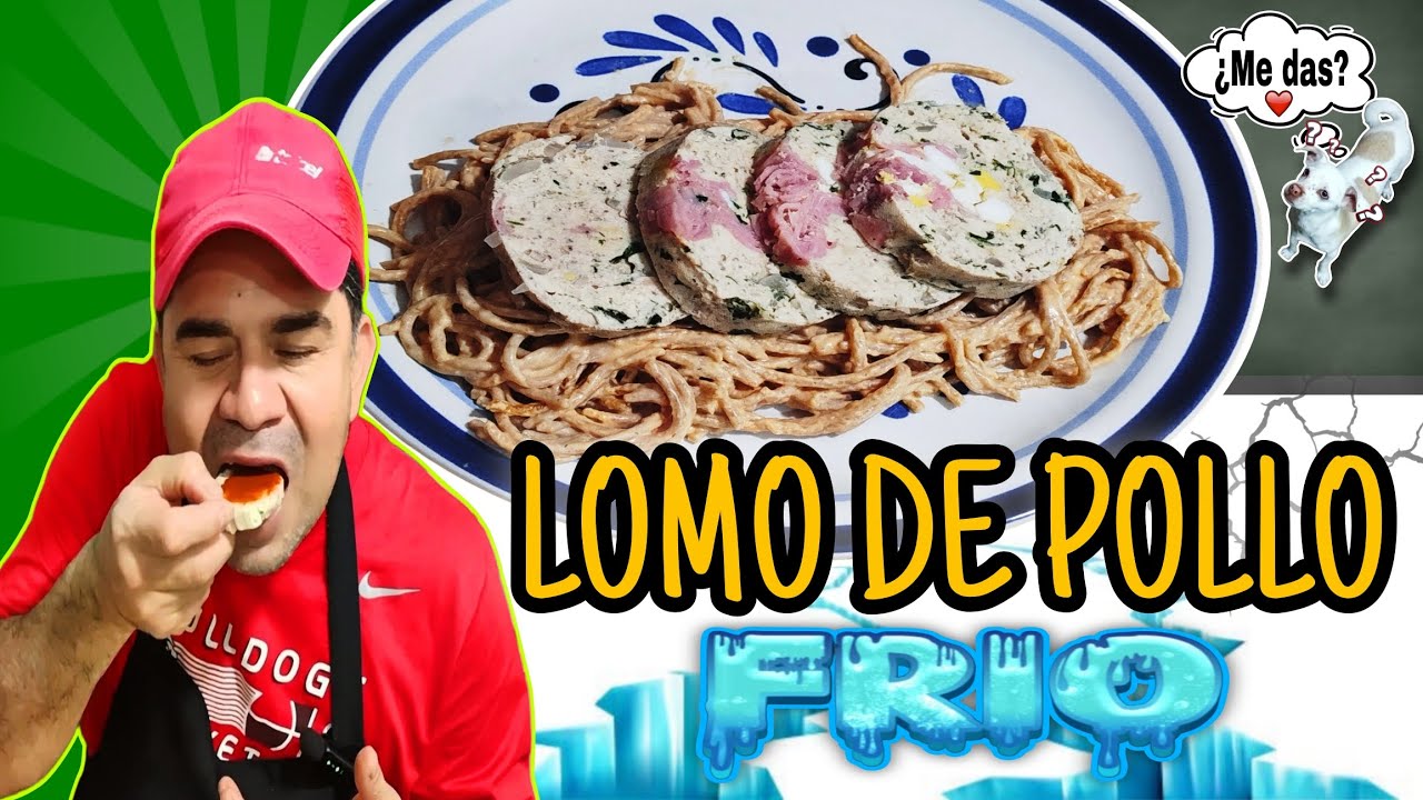 ¿Cansada de la carne roja? Lomo frío 🍗