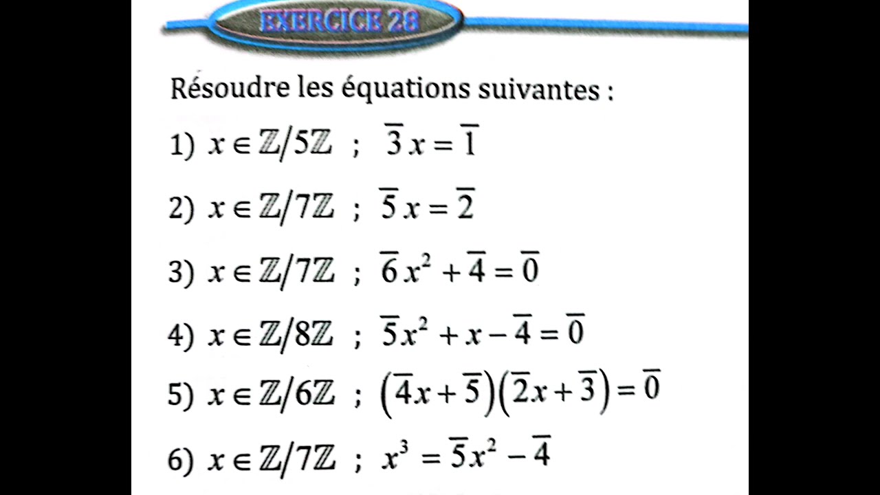 Arithmétique dans Z  2 bac SM Ex 28  page 163 Almoufid