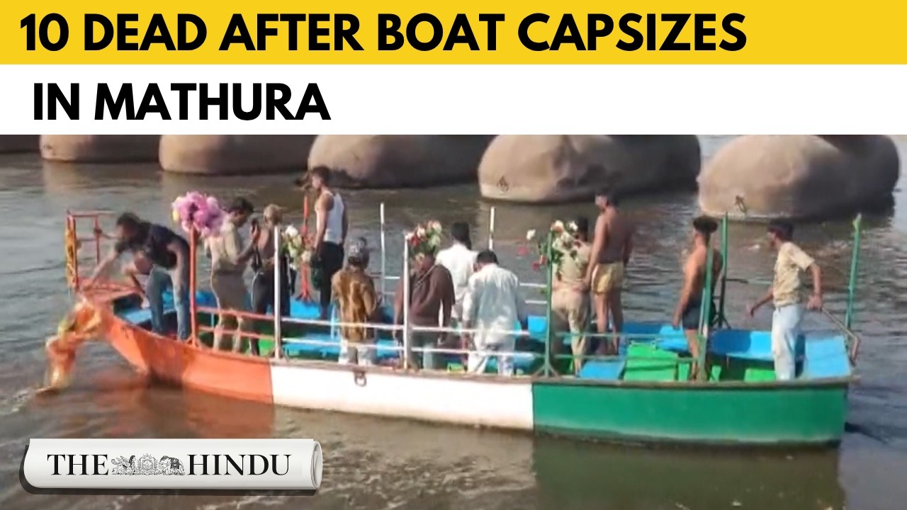 Mathura: 10 tourists dead, several missing after  boat capsizes in Yamuna