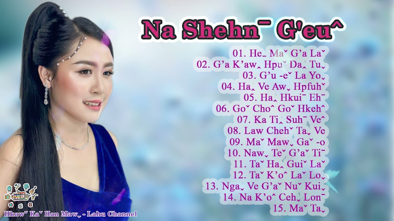 Na Shehnˉ G'euˆ liꞈ hkawˇ ( 15 ) Puꞈ.