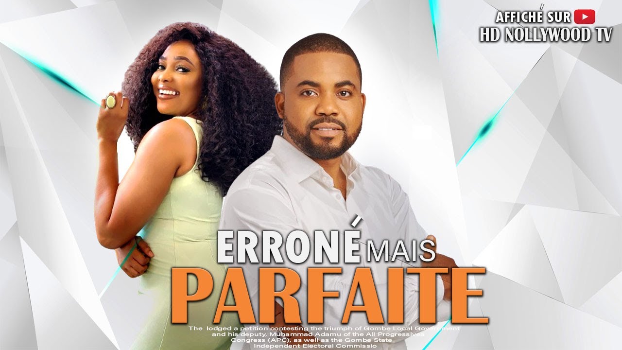 ERRONÉ MAIS PARFAITE :Film Nigerian En Francais Complete/French Film 247