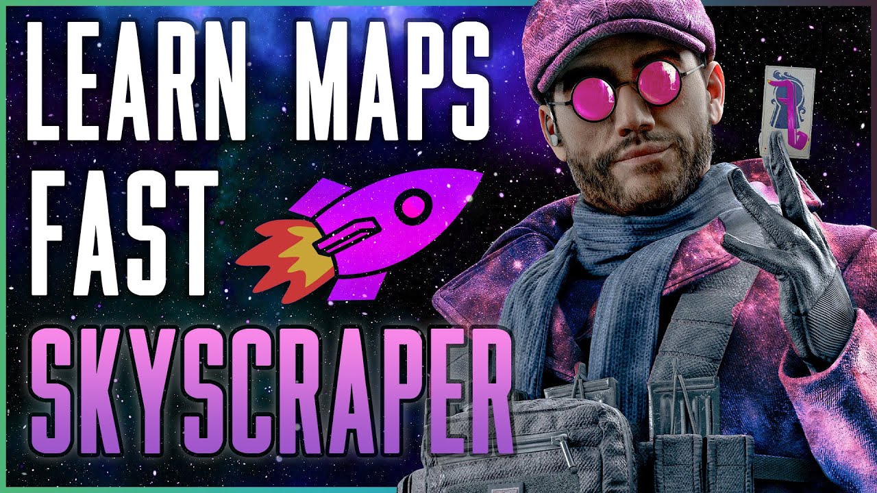 Learn Maps FAST: Skyscraper 🚀 | Rainbow Six Callouts Guide